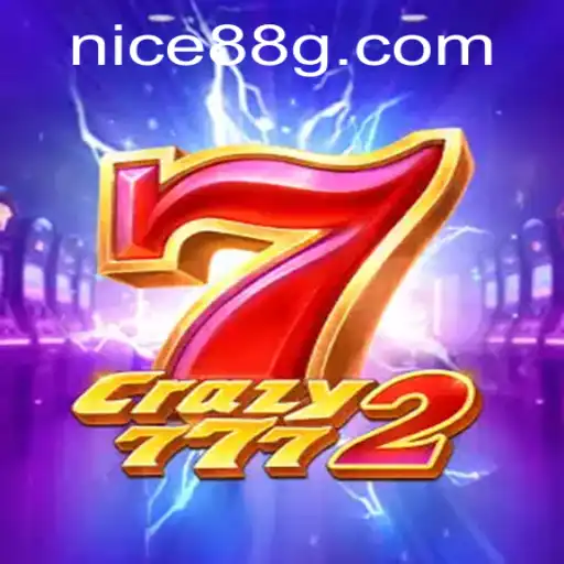 Crazy7772: A Thrilling Journey into the World of Nice88