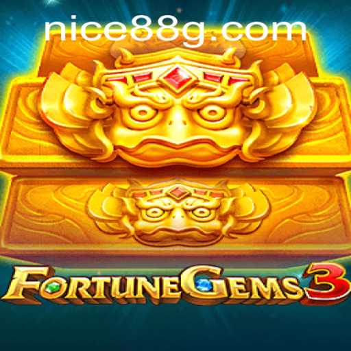 FortuneGems3: A Deep Dive Into This Exciting New Game on Nice88