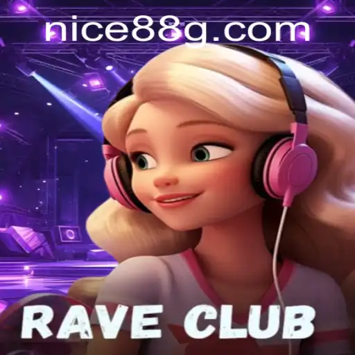 Exploring the Thrilling World of RaveClub: A Dive into the Latest Gaming Phenomenon with Nice88