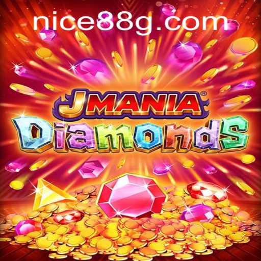 Discover the Enchanting World of JManiaDiamonds: A Comprehensive Guide