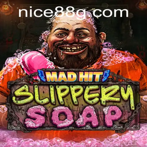 MadHitSlipperySoap: A Whirlwind of Chaos and Fun