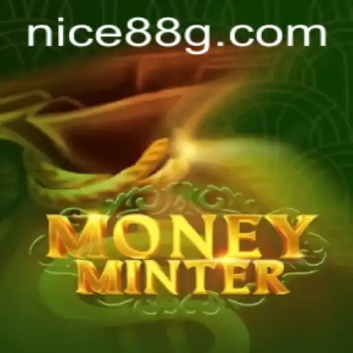 Unveiling MoneyMinter: An Exciting Journey to Wealth with Nice88