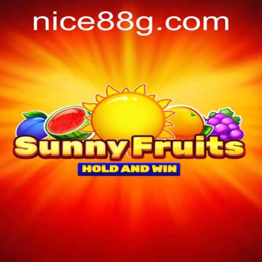Exploring the Fascinating World of SunnyFruits and the Thrill of Nice88