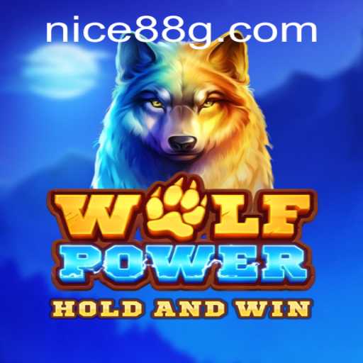Exploring the Thrilling World of WolfPower - A Nice88 Adventure